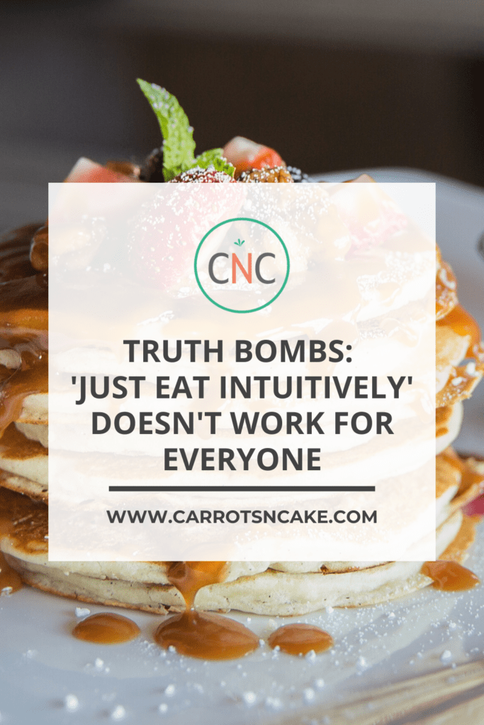 TRUTH BOMB: ‘Just eat intuitively’ doesn’t work for everyone.⁠